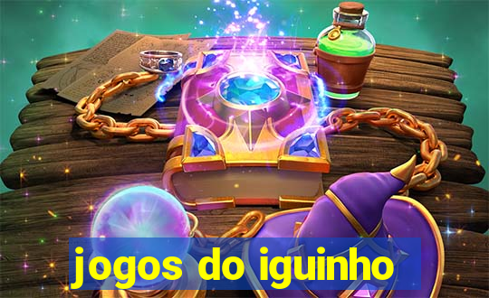 jogos do iguinho